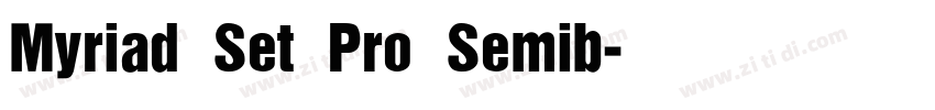 Myriad Set Pro Semib字体转换